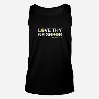 Love Thy Neighbor Wear A M Ask Unisex Tank Top | Crazezy DE