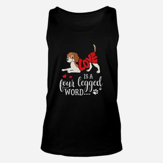 Lovely And Funny Dogs Love Is A Four Legged Word Unisex Tank Top | Crazezy