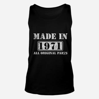 Made In 1971 All Original Parts Unisex Tank Top | Crazezy