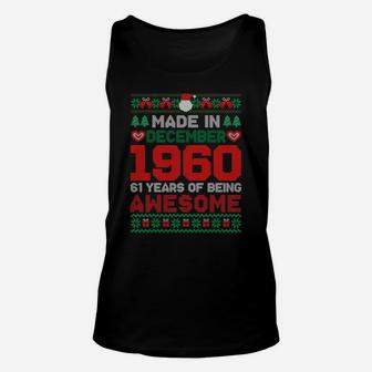 Made In December 1960 61St Awesome Birthday Christmas Unisex Tank Top | Crazezy