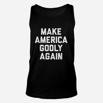 Make America Godly Again Quote Unisex Tank Top - Thegiftio UK