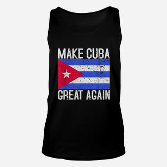 Make Cuba Great Again Cuban Flag Unisex Tank Top | Crazezy