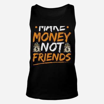 Make Money Not Friends Entrepreneur Hustle Hard Christmas Unisex Tank Top | Crazezy UK