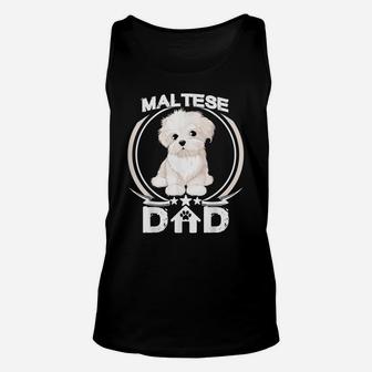 Maltese Dad Tshirt For Dog Lovers Fathers Day Tee Shirt Men Unisex Tank Top | Crazezy