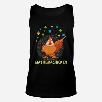 Mathemachicken Shirt Teacher Math Lovers Funny Chicken Unisex Tank Top | Crazezy UK
