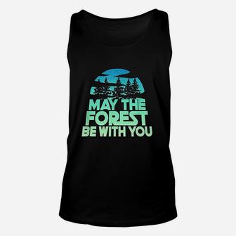 May The Forest Be With You Nature Lover Earth Day Unisex Tank Top | Crazezy CA