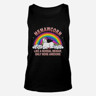 Memawcorn Like A Normal Memaw Only More Awesome Unisex Tank Top | Crazezy