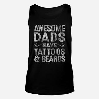 Mens Awesome Dads Have Tattoos & Beards Bearded Dad Father's Day Unisex Tank Top | Crazezy