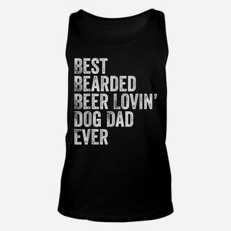Mens Best Bearded Beer Lovin Dog Dad Unisex Tank Top | Crazezy