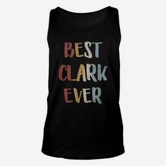 Mens Best Clark Ever Retro Vintage First Name Gift Unisex Tank Top | Crazezy