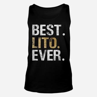 Mens Best Lito Ever Gift For Spanish Mexican Grandfather Unisex Tank Top | Crazezy