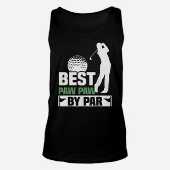 Mens Best Paw Paw By Par Golf Grandpa Mens Fathers Day Gift Unisex Tank Top | Crazezy UK