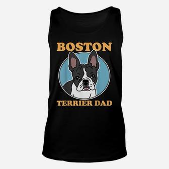 Mens Boston Terrier Dad | Dog Owner Boston Terrier Unisex Tank Top | Crazezy