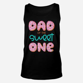 Mens Dad Of Sweet One First Birthday Matching Family Donut Theme Unisex Tank Top | Crazezy AU