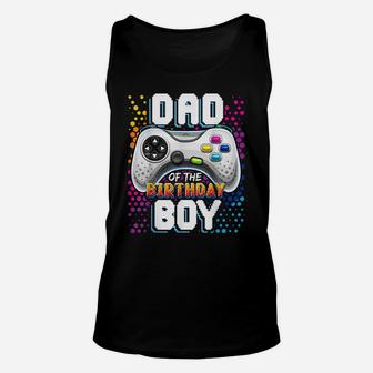 Mens Dad Of The Birthday Boy Matching Video Gamer Birthday Party Unisex Tank Top | Crazezy CA