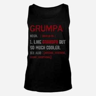 Mens Definition Grumpa Like Grandpa But Much Cooller Father's Day Unisex Tank Top | Crazezy CA