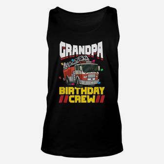 Mens Fire Truck Firefighter Party Grandpa Birthday Crew Unisex Tank Top | Crazezy UK