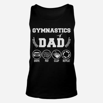 Mens Gymnastics Dad Drive Pay Clap Repeat Fathers Day Gift Unisex Tank Top | Crazezy