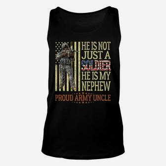 Mens He Is Not Just A Soldier He Is My Nephew - Proud Army Uncle Unisex Tank Top | Crazezy UK