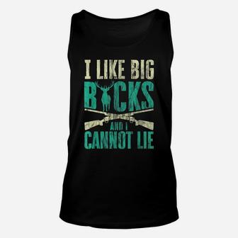 Mens I Like Big Bucks And I Cannot Lie Buck Deer Hunting Unisex Tank Top | Crazezy UK