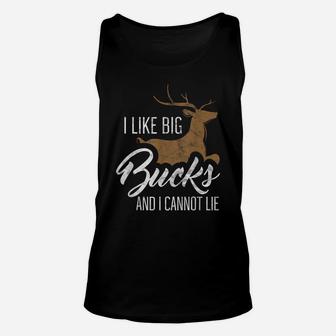 Mens I Like Big Bucks And I Cannot Lie Funny Hunting Unisex Tank Top | Crazezy