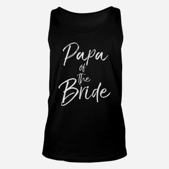 Mens Matching Bridal Party Gifts For Family Papa Of The Bride Unisex Tank Top | Crazezy UK