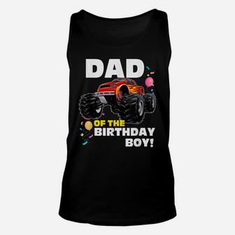 Mens Monster Truck Dad Of The Birthday Boy Gift Unisex Tank Top | Crazezy