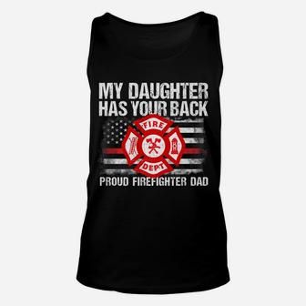 Mens My Daughter Has Your Back Firefighter Family Gift For Dad Unisex Tank Top | Crazezy CA