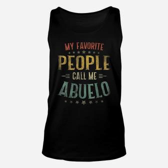 Mens My Favorite People Call Me Abuelo Shirt Fathers Day Unisex Tank Top | Crazezy DE