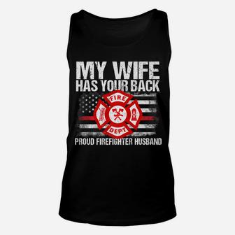 Mens My Wife Has Your Back Firefighter Family Gift For Husband Unisex Tank Top | Crazezy CA