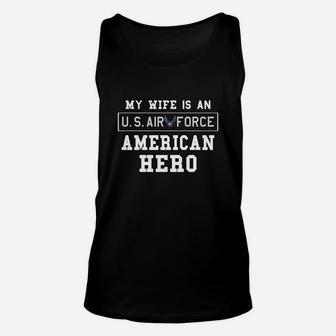 Mens My Wife Is An American Hero Us Air Force Proud Husband Unisex Tank Top - Thegiftio UK
