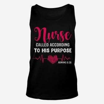 Mens Nurse Called According To His Purpose - Nurse T Shirt Unisex Tank Top | Crazezy DE
