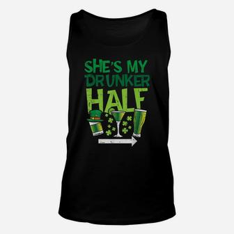 Mens Shes My Drunker Half St Patrick Day Matching Couple His Gift Unisex Tank Top | Crazezy