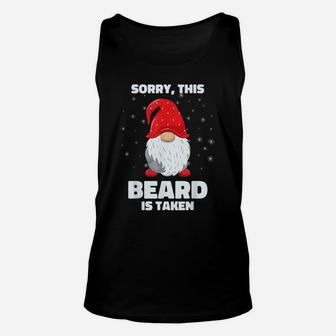 Mens Sorry This Beard Is Taken Shirt Christmas Gnome Beard Unisex Tank Top | Crazezy UK