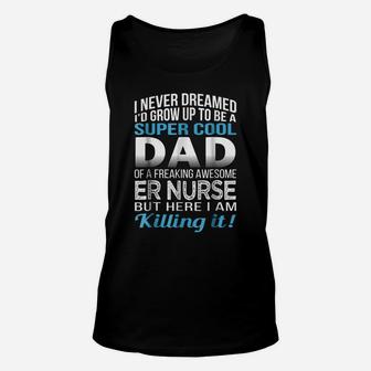 Mens Super Cool Dad Of Er Nurse Father's Day Gift Unisex Tank Top | Crazezy