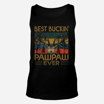 Mens Vintage Best Buckin' Pawpaw Ever Deer Hunting Fathers Day Unisex Tank Top | Crazezy CA