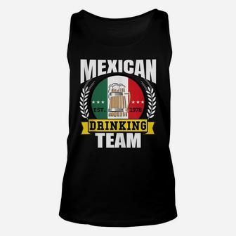 Mexican Drinking Team Funny Mexico Flag Beer Party Gift Idea Unisex Tank Top | Crazezy