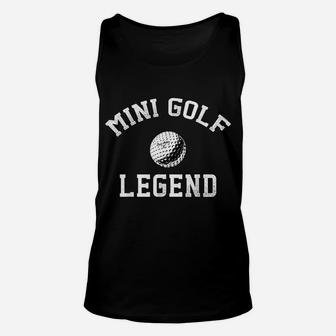 Mini Golf Legend Funny Miniature Golfer Ball Tee Unisex Tank Top | Crazezy