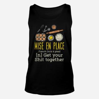 Mise En Place - French Pastry Chef Unisex Tank Top | Crazezy