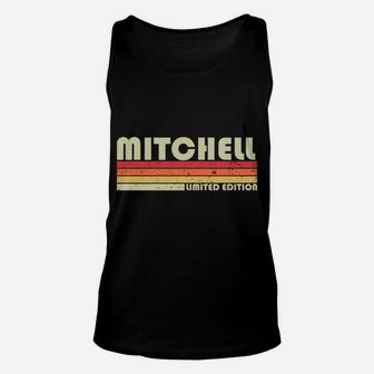 Mitchell Surname Funny Retro Vintage 80S Birthday Reunion Sweatshirt Unisex Tank Top | Crazezy