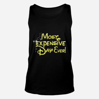 Most Expensive Day Ever Unisex Tank Top | Crazezy DE