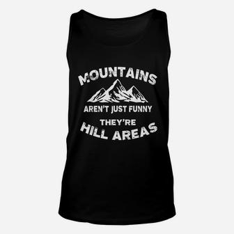Mountains They Are Hill Areas Unisex Tank Top | Crazezy DE