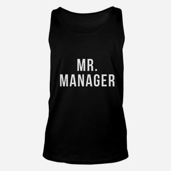 Mr Manager -Television Tv Movie Reference Unisex Tank Top | Crazezy