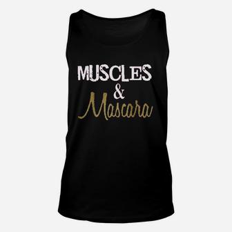 Muscles And Mascara Unisex Tank Top | Crazezy