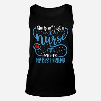 My Best Friend Is A Nurse Proud Nurse's Friend Rn Lpn Buddy Unisex Tank Top | Crazezy CA