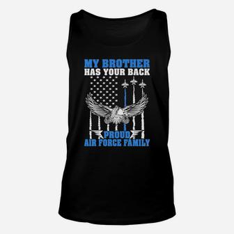 My Brother Has Your Back Proud Air Force Family Sibling Gift Unisex Tank Top | Crazezy