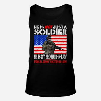 My Brother-In-Law Is A Soldier Proud Army Sister-In-Law Gift Unisex Tank Top | Crazezy