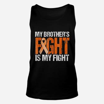 My Brothers Fight Is My Fight Leukemia Awareness Unisex Tank Top | Crazezy DE