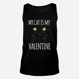 My Cat Is My Valentine For Cat Valentine Black Cat Unisex Tank Top - Monsterry