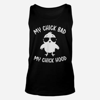 My Chick Bad My Chick Hood Funny Easter Day Unisex Tank Top | Crazezy UK